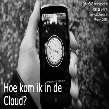 Hoe kom ik in de Office365 cloud?