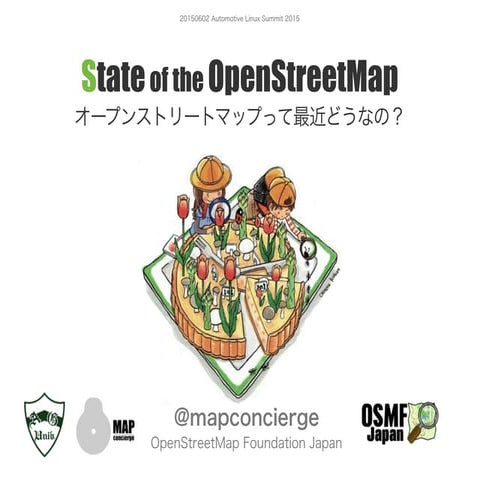 State of the OpenStreetMap @ Automotive Linux Summit 2015