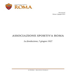 As Roma-La Fondazione 7 giugno 1927