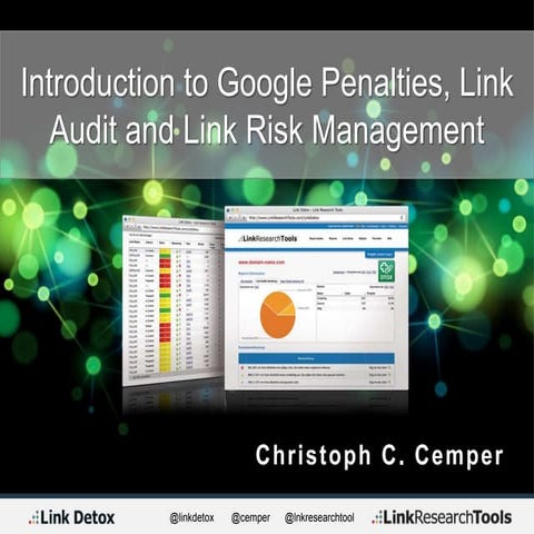 Introduction to Google Penalties, Link Audit and Link Risk Management