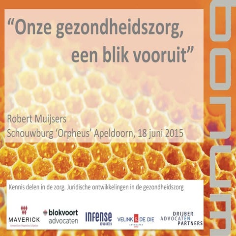 Gezondheidszorg en toekomst, kennis delen, 18 juni 2015