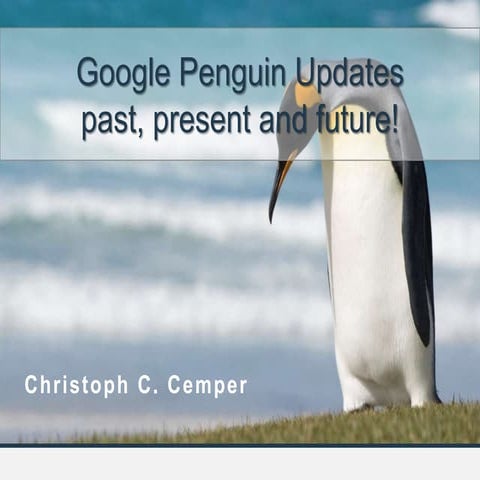 Google penguin updates past, present and future