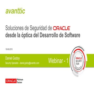 avanttic - webinar: Oracle Seguridad-Desarrollo Software (18-06-2015)