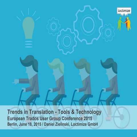 Trends in Translation Technology