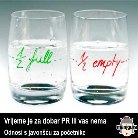Vrijeme je za dobar PR ili vas nema