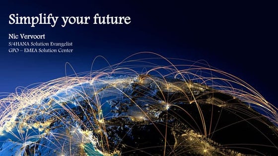 Ctac S/4HANA - Simplify Your Future - SAP: Nic vervoort