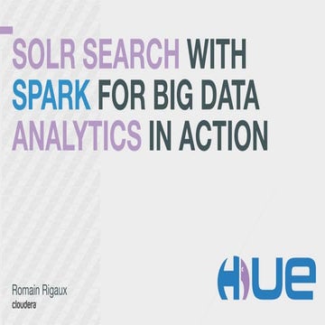 Big Data Day LA 2015 - Solr Search with Spark for Big Data Analytics in Actio...
