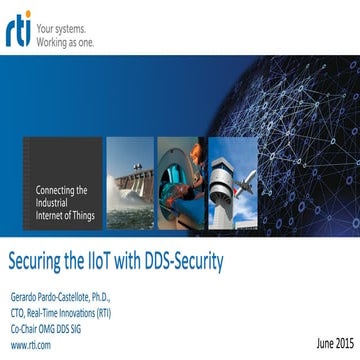 Using DDS to Secure the Industrial Internet of Things (IIoT)