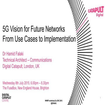 5G Vision for Future Networks From Use Cases to Implementation - Dr. Hamid Fa...