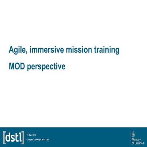 8 July 2015: Agile, immersive mission training themed competition