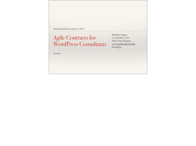 WordCamp Boston 2015: Agile Contracts for WordPress Consultants