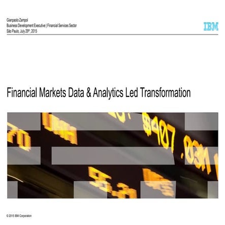 Financial Markets Data & Analytics Led Transformation