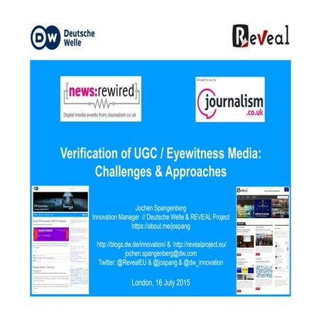 Verification of UGC/Eyewitness Media: Challenges and Approaches 