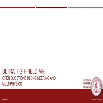 Dr. Simone A Winkler - Ultra High-Field MRI Open Questions in Engineering an...