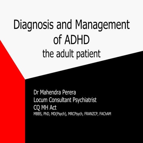 Diagnosis and Management of ADHD The Adult Patient | PPTX