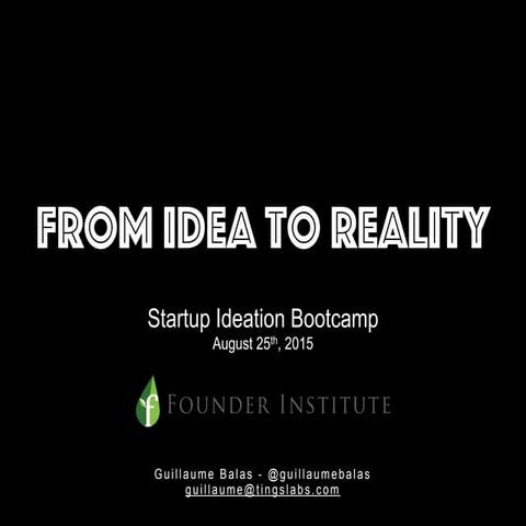 From Idea to Reality - Startup Ideation Bootcamp 