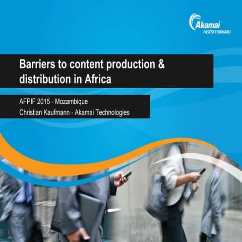 Barriers to content production & distribution in Africa