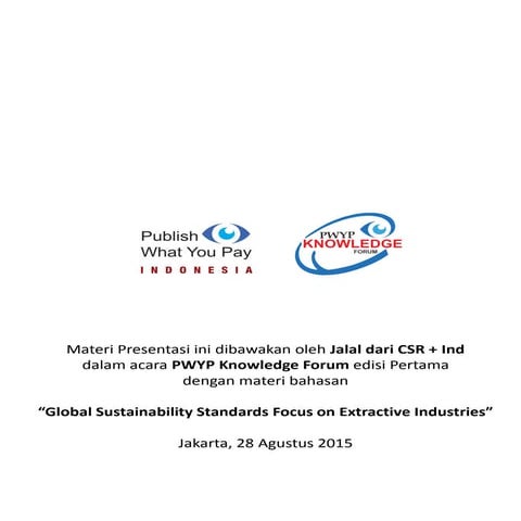 Global Corporate Sustainability Standard - Focus on Extractive Industries