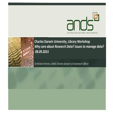 Librarians: how and why manage research data; CDU Darwin 080915