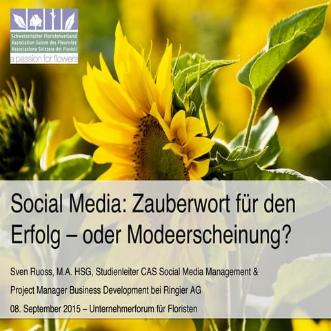 Social Media: Zauberwort für den Erfolg - oder Modeerscheinung?
