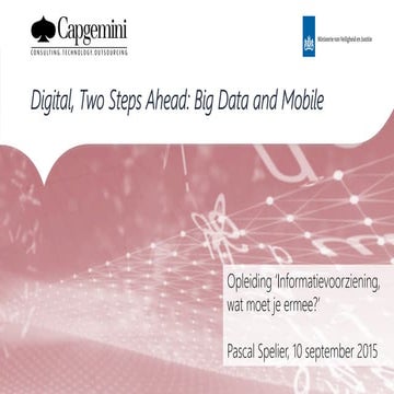 20150910 presentatie ministerie veiligheid & justitie 'informatievoorziening ...