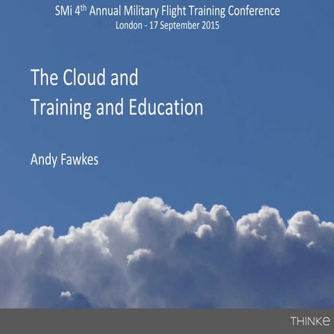 The Cloud and Training and Education