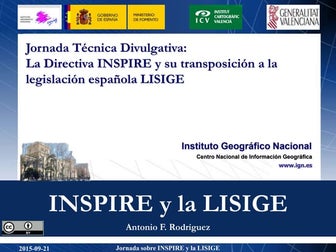 20150921 La Directiva INSPIRE y la Ley 14/2010 (LISIGE)