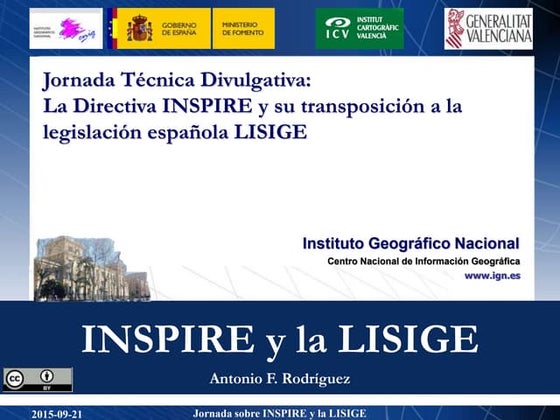 20150921 La Directiva INSPIRE y la Ley 14/2010 (LISIGE)