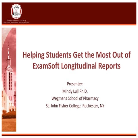 Helping Students Get the Most Out of ExamSoft Longitudinal Reports