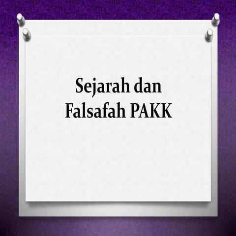  sejarah dan falsafah pendidikan awal kanak-kanak