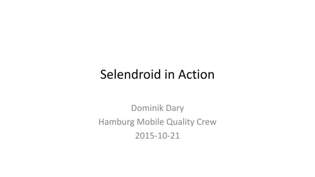 Selendroid in Action
