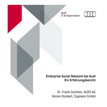 Enterprise Social Network bei Audi - Ein Erfahrungsbericht