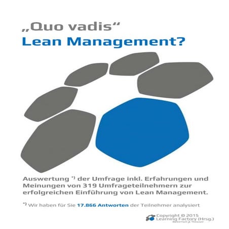 Abstract Ergebnisse der Umfrage "Quo Vadis Lean Management!