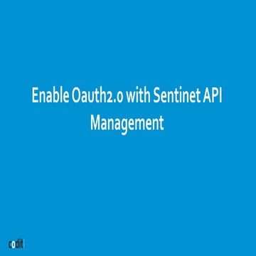 Enable Oauth2.0 with Sentinet API Management (Massimo Crippa @ BTUG Event)