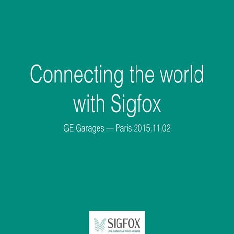 Connecting the world with Sigfox