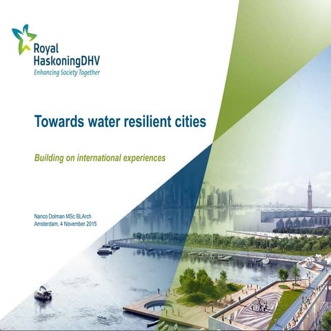 FloodCoP Oct 2015 Nanco Dolman - Towards water resilient cities | PDF