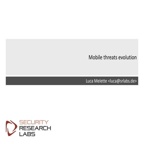 2015.11.06. Luca Melette_Mobile threats evolution