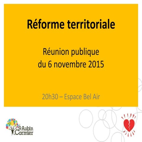 Réforme territoriale - Réunion publique du 06/11/2015 à Saint-Aubin-du-Cormier
