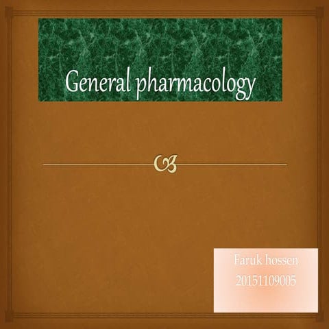 General pharmacology of student pharmacy
