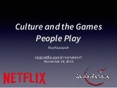 Culture and the Games People Play