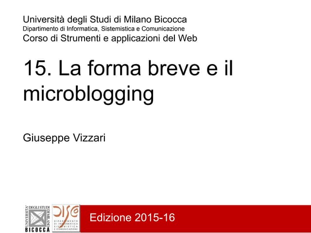 15 - La forma breve e il microblogging