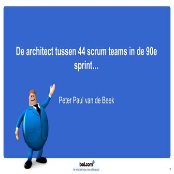 20151125 LAC de architect tussen 44 scrum teams in de 90e sprint