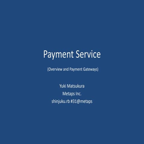 Payment Service (Overview and Payment Gateways)