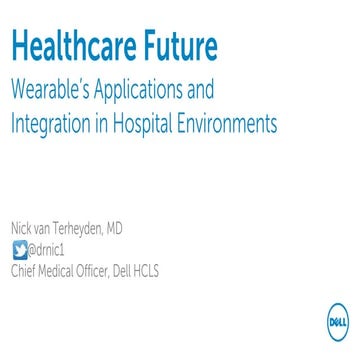 Wearables application into hospital environments
