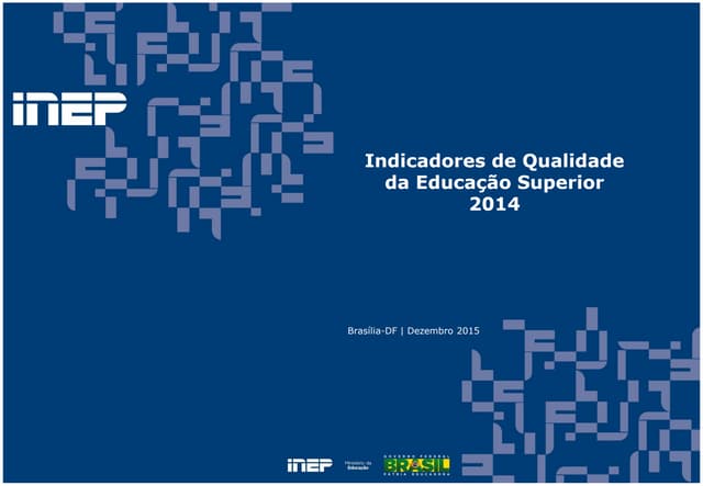 Indicadores de qualidade da Educaçã...