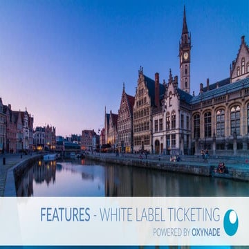Oxynade eTicketing White Label Platform - Features