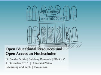 Open Access und Open Educational Resources an Hochschulen (in Österreich)
