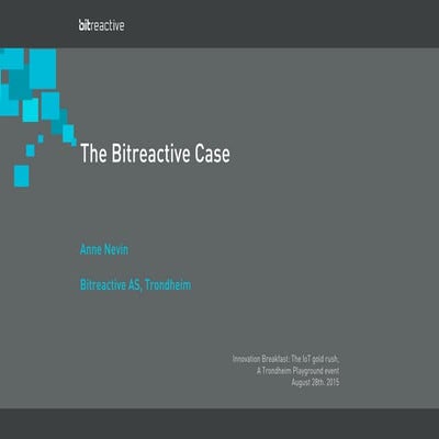 The Bitreactive Case