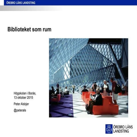 Biblioteket som socialt rum