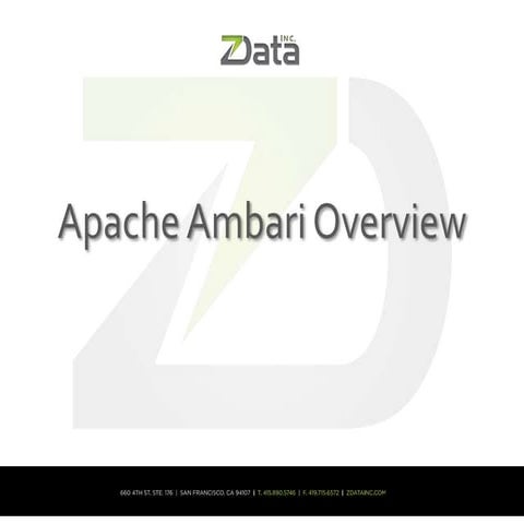 2015 zData Inc. - Apache Ambari Overview